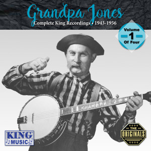 Album Complete King Recordings 1943-1956 - Volume 1 Of Four (Original King Recordings) from Grandpa Jones