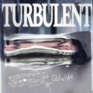 Album TURBULENT (Explicit) from 