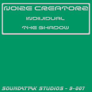 Album Individual / The Shadow oleh Noize Creatorz