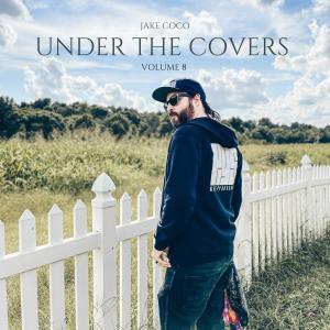 Jake Coco的專輯Under The Covers, Vol. 8