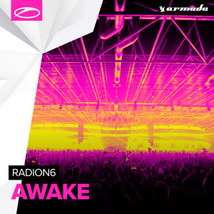 收聽Radion6的Awake (Extended Mix)歌詞歌曲