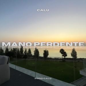 收聽Calu的Mano Perdente (Explicit)歌詞歌曲