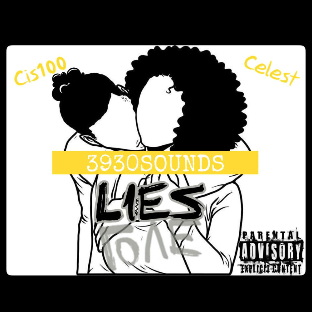 LIES (feat. Celest) (Explicit)