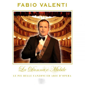 Dengarkan La Donna è Mobile lagu dari Fabio Valenti dengan lirik