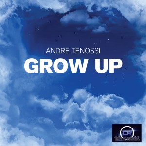 Andre Tenossi的專輯Grow Up