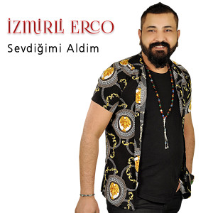 Album Sevdiğimi Aldim oleh İzmirli Erco