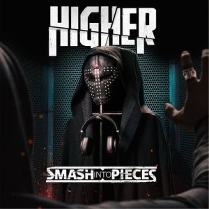 收聽Smash Into Pieces的Higher歌詞歌曲
