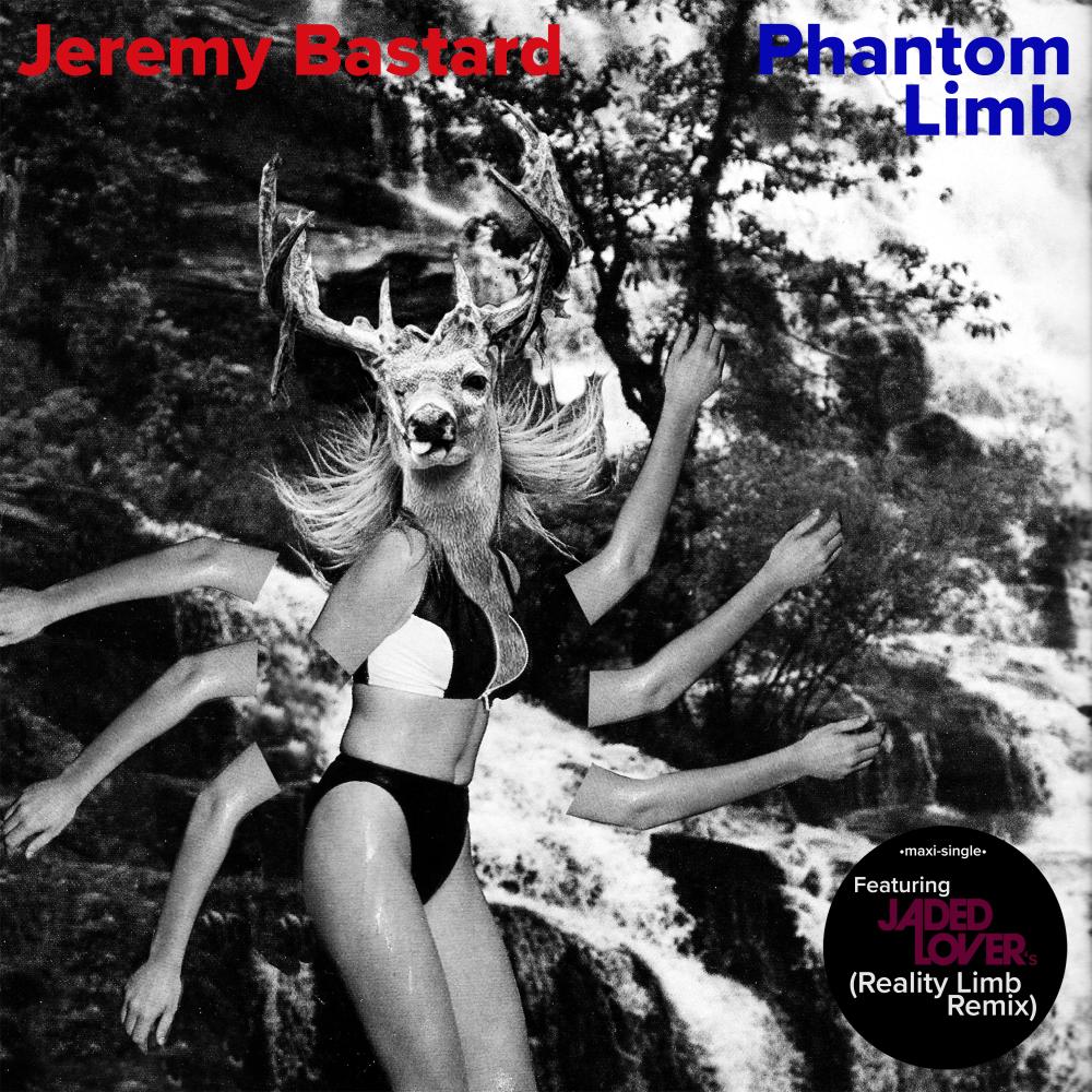 Phantom Limb (Jaded Lover's Reality Limb Remix)