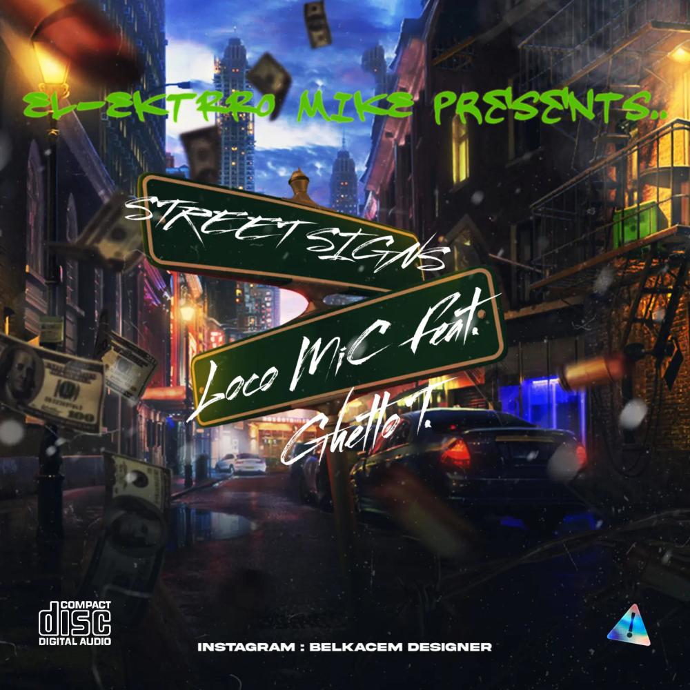 STREET SIGNS (feat. GHETTO T) (Explicit)