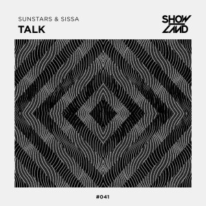 收聽Sunstars的Talk (Extended Mix)歌詞歌曲