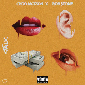 ดาวน์โหลดและฟังเพลง Talk (Explicit) พร้อมเนื้อเพลงจาก Choo Jackson