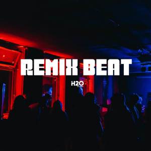 收听H2O Remix的Yêu Lại Từ Đầu Remix (House) -Beat歌词歌曲