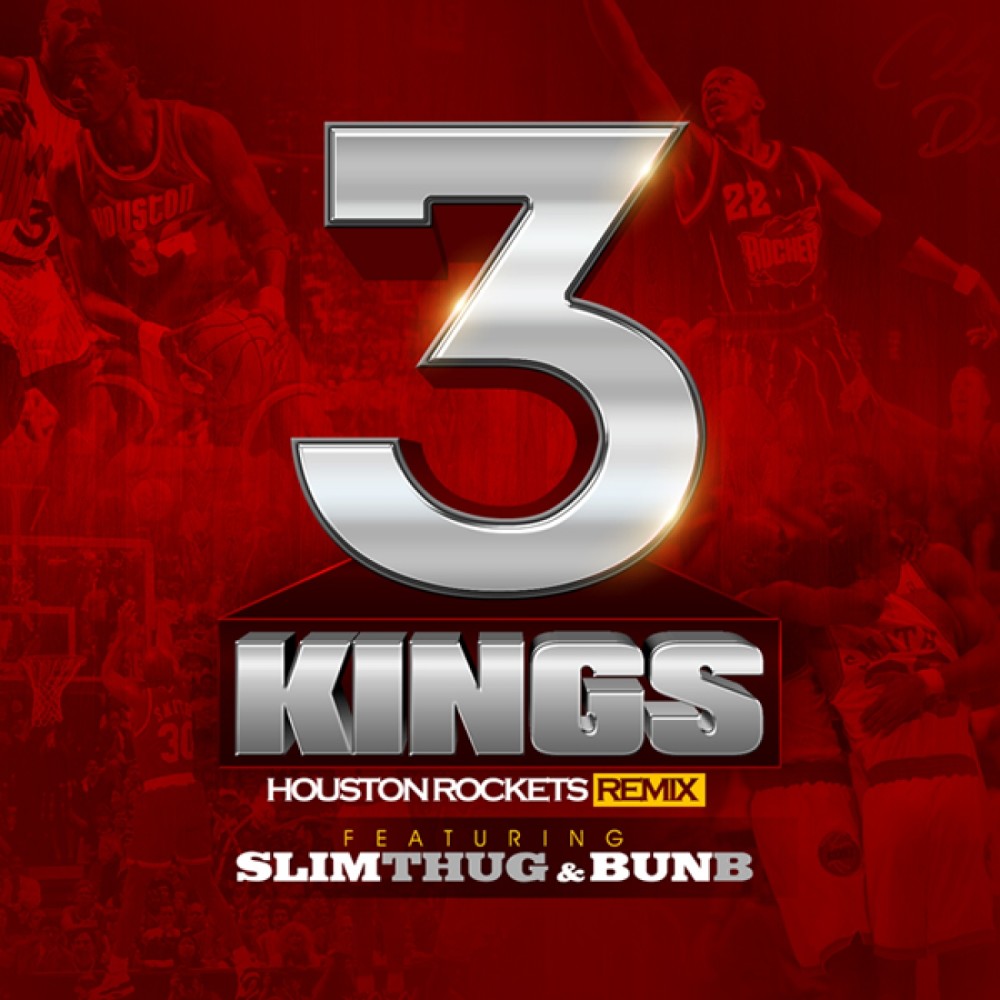 3 Kings (Houston Rockets Remix) (Explicit) (Houston Rockets Remix|Explicit)