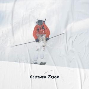 Various的专辑Clothed Trick
