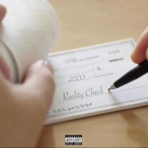 ดาวน์โหลดและฟังเพลง Reality Check (Explicit) พร้อมเนื้อเพลงจาก Leco