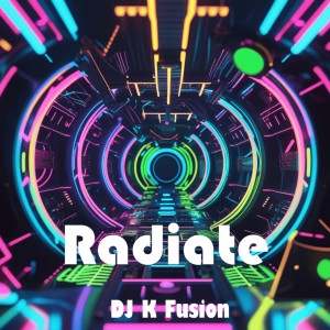 DJ K Fusion的專輯Radiate