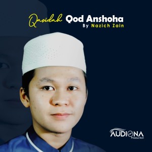 Listen to QOD ANSHOHA song with lyrics from NAZICH ZAIN