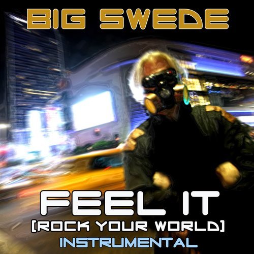 Feel It (Rock Your World) Instrumental (Instrumental)