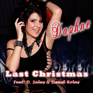 Listen to Last Christmas song with lyrics from Daphne