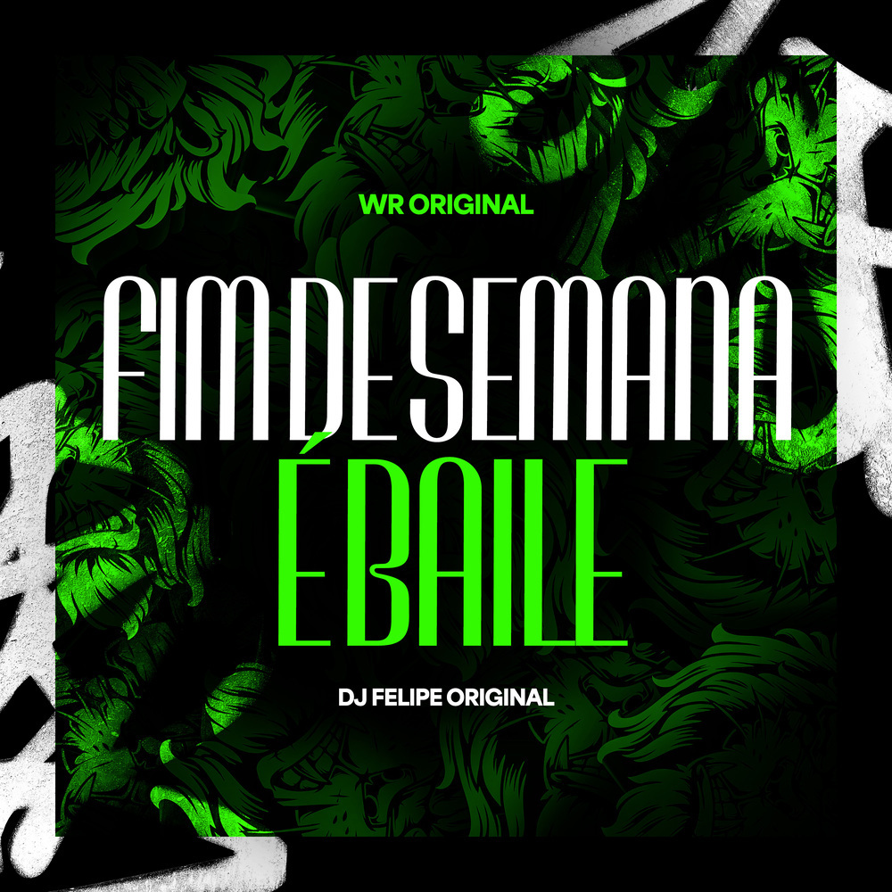 Fim de Semana é Baile (Explicit)