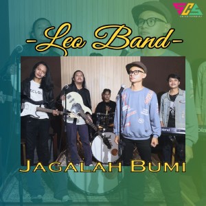 Dengarkan Jagalah Bumi lagu dari Leo Band dengan lirik