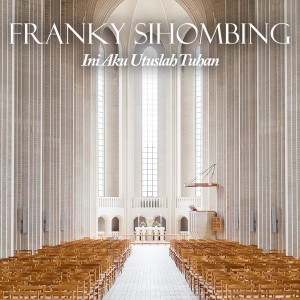 Listen to Ini Aku Utuslah Tuhan song with lyrics from Franky Sihobing