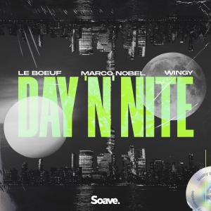 Listen to Day 'N' Nite (feat. Wingy) song with lyrics from Le Boeuf