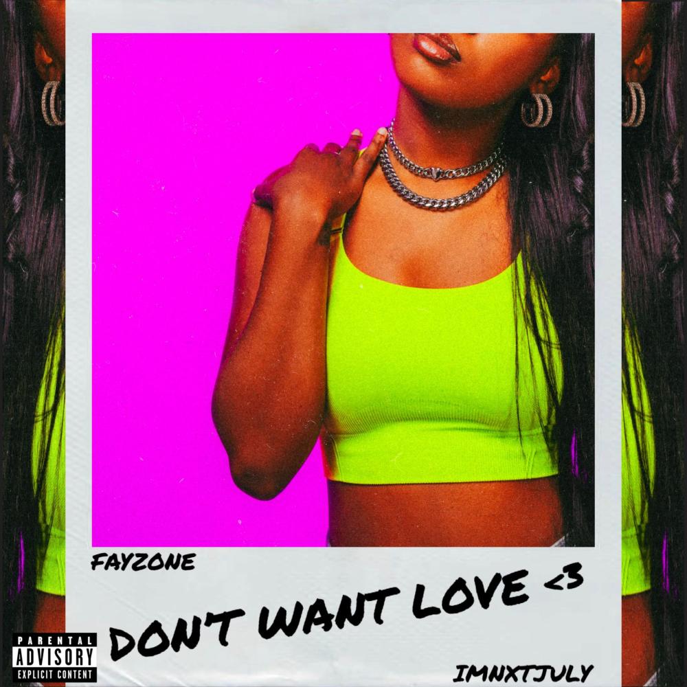 Don't Want Love (feat. IMNXTJULY)