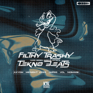 Album Filthy Trashy Tekno Beats from Various
