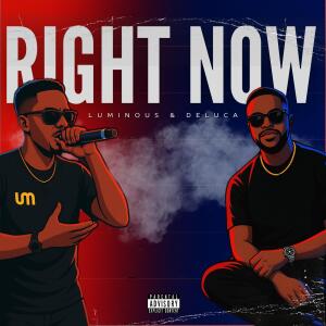 ดาวน์โหลดและฟังเพลง Right Now (feat. DeLuca) พร้อมเนื้อเพลงจาก Meet Luminous