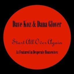 收聽Dave Koz的Start All Over Again歌詞歌曲