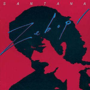 อัลบัม Zebop! ศิลปิน Santana