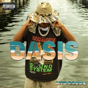 อัลบัม Oasis (Explicit) ศิลปิน Mto Dooda
