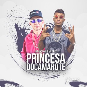 ดาวน์โหลดและฟังเพลง Princesa do Camarote พร้อมเนื้อเพลงจาก Mc GH 47
