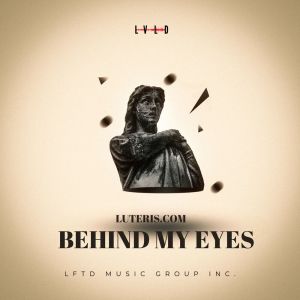 ดาวน์โหลดและฟังเพลง Behind My Eyes พร้อมเนื้อเพลงจาก Luteris.Com