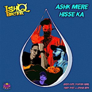 Album Ashk Mere Hisse Ka from Ishq Bector