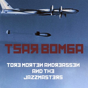 the JazzMasters的專輯Tsar Bomba