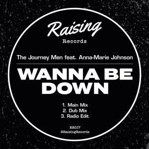 The Journey Men的專輯Wanna Be Down