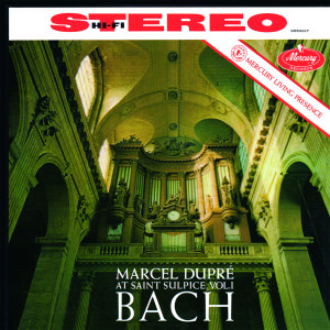 Marcel Dupré的專輯Marcel Dupré at Saint-Sulpice, Vol. 1: Bach (Remastered 2015)