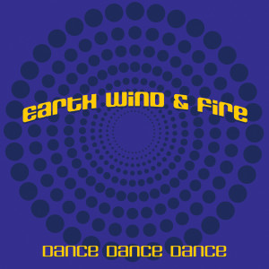 Dance Dance Dance dari Earth Wind & Fire