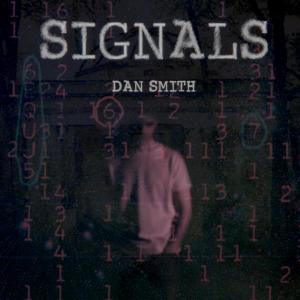 อัลบัม Signals ศิลปิน Dan Smith
