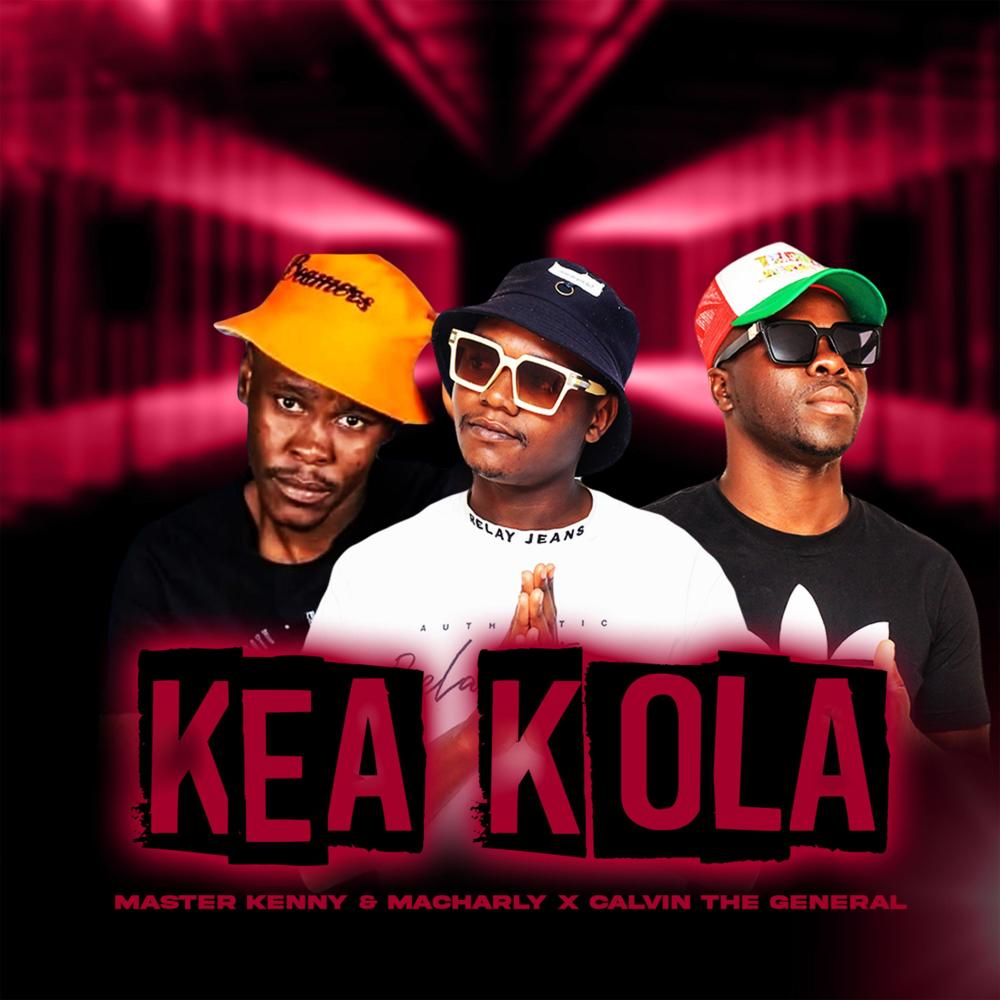 Kea Kola (feat. Calvin The General)