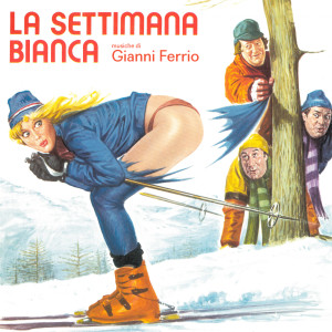 อัลบัม La settimana bianca (Original Soundtrack) ศิลปิน Gianni Ferrio