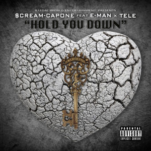 Listen to Hold You Down (Explicit) song with lyrics from $cream-Capone