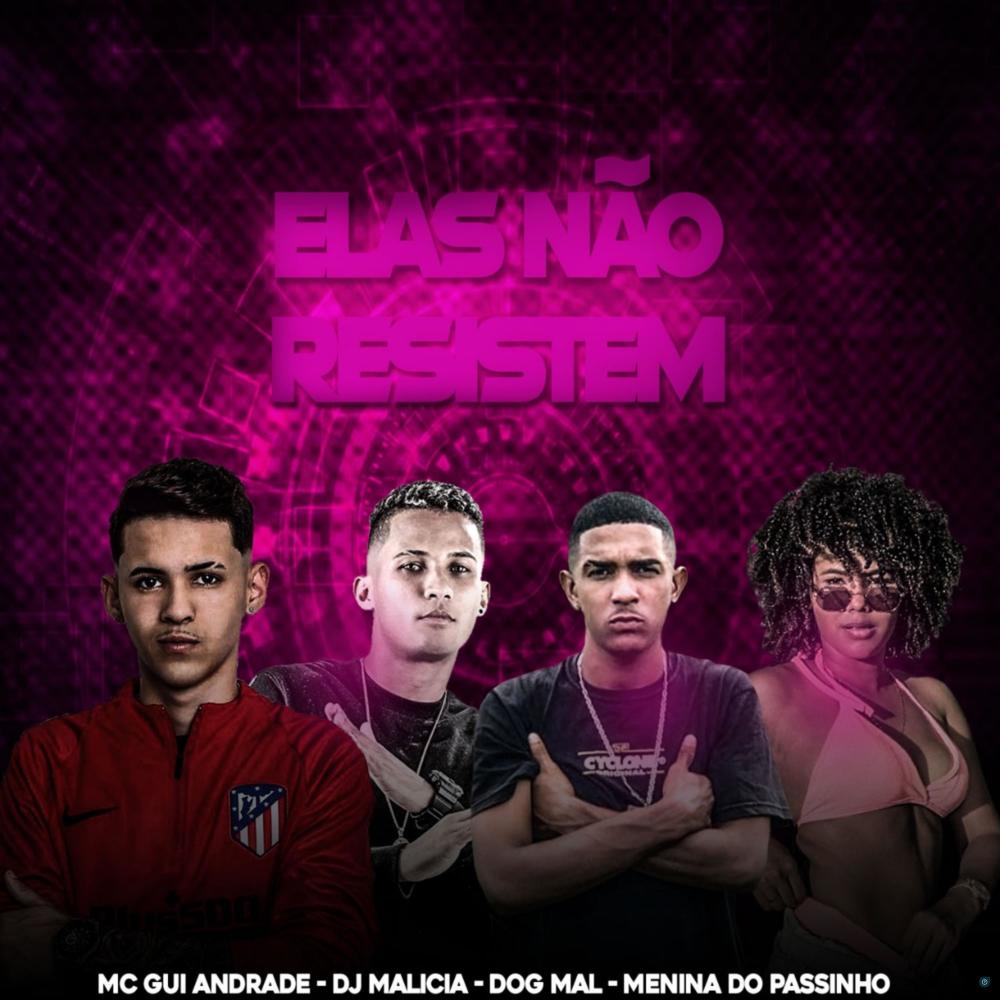 Elas Não Resistem (feat. MC Gui Andrade)