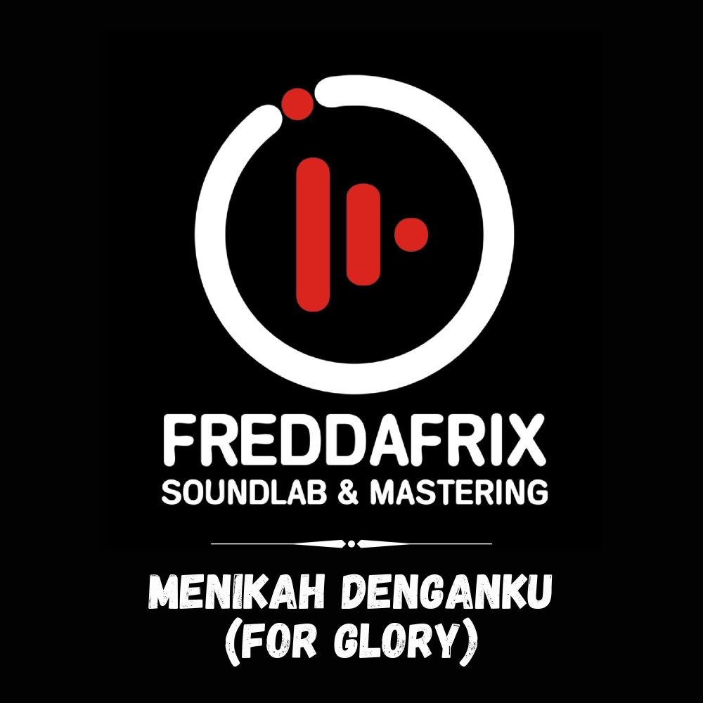 Menikah Denganku (For Glory)