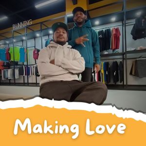 Listen to Making Love song with lyrics from Suku Seven