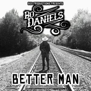 Album Better Man oleh Bo Daniels