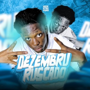 ดาวน์โหลดและฟังเพลง Dezembruruscado พร้อมเนื้อเพลงจาก Icce Struvura