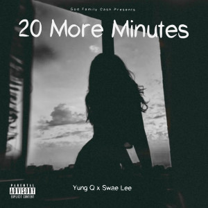 Swae Lee的專輯20 More Minutes (Explicit)